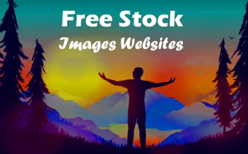 Best 5 Free Stock Images Websites ki Jankari
