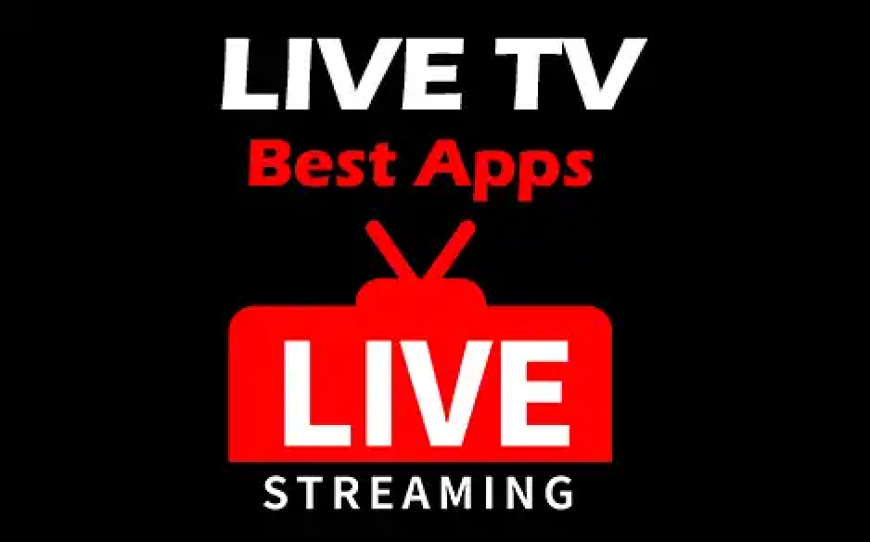 2023 Ki Top Free Live TV Apps आप सभी के लिए