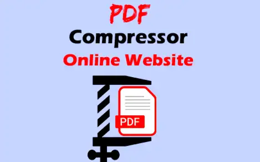PDF Compressor Online Website ki Jankari