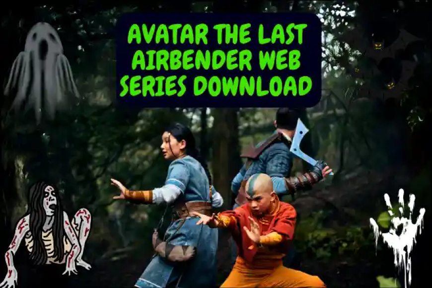 Avatar the Last Airbender Web Series Download