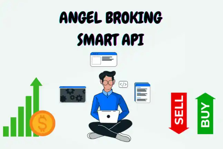 Angel Broking Smart API ki Jankari Hindi Me
