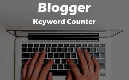 Blogger Keyword Counter For Google Chrome