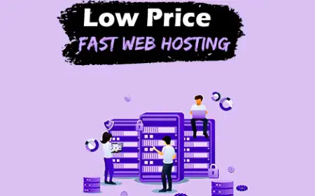 Low Price Fast Web Hosting ki Jankari