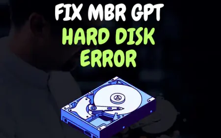 MBR GPT Hard Disk Error Fix Karne ki Jankari
