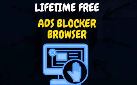 Lifetime Free ads Blocker Browser की जानकारी