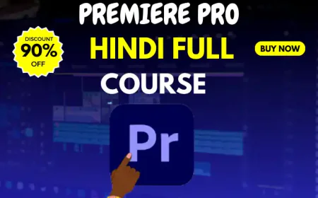 Premiere Pro Full Course Hindi | प्रीमियर प्रो सीखे हिंदी में