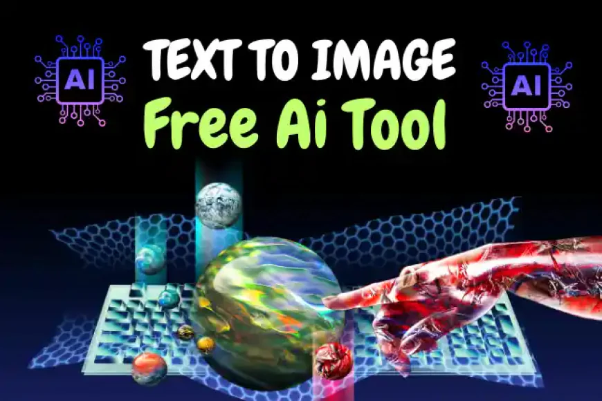 Latest Text to Image Free AI Tool ki Jankari