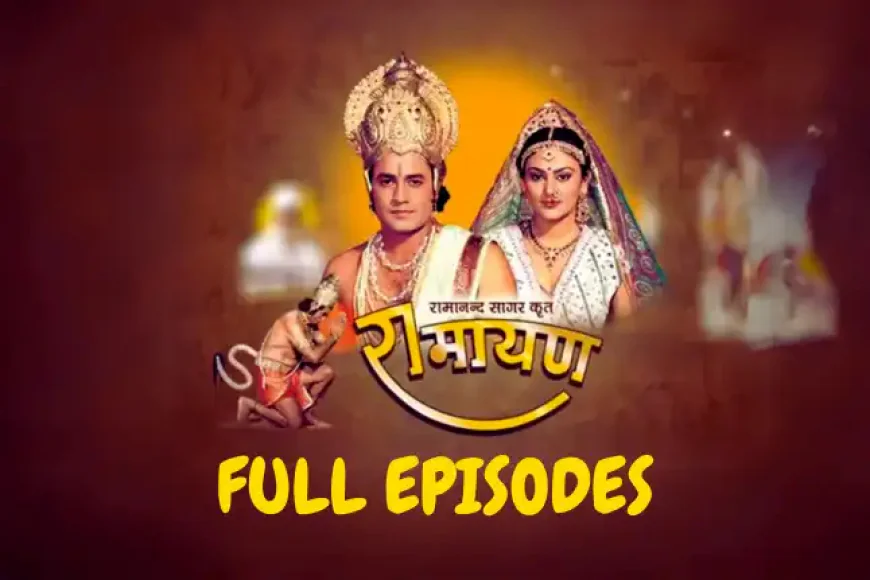 Ramanand Sagar Ramayan full Episodes | रामानंद सागर कृत सम्पूर्ण रामायण