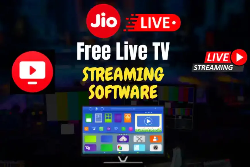 20264 Jio Free Live TV Streaming Software ki Jankari