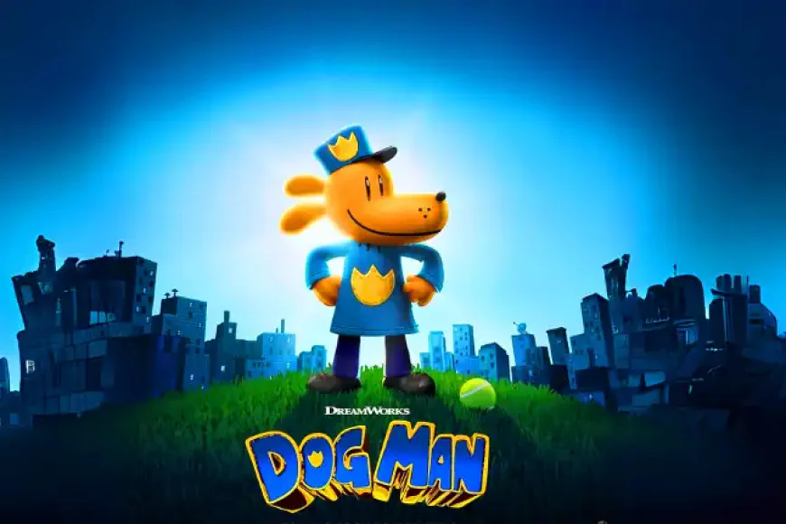 Dog Man Movies | डॉग मैन एनिमेटेड कॉमेडी फिल्म